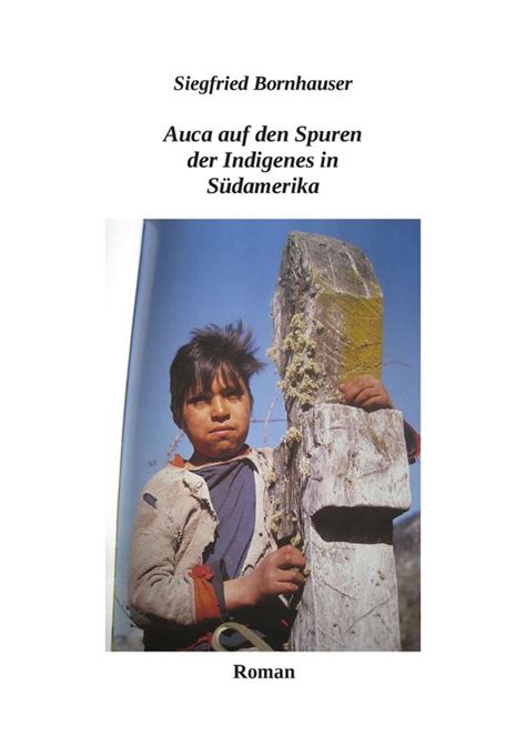 auca auf spuren indigenes s damerika ebook PDF